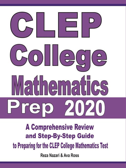 Title details for CLEP College Mathematics Prep 2020 by Reza Nazari - Available
